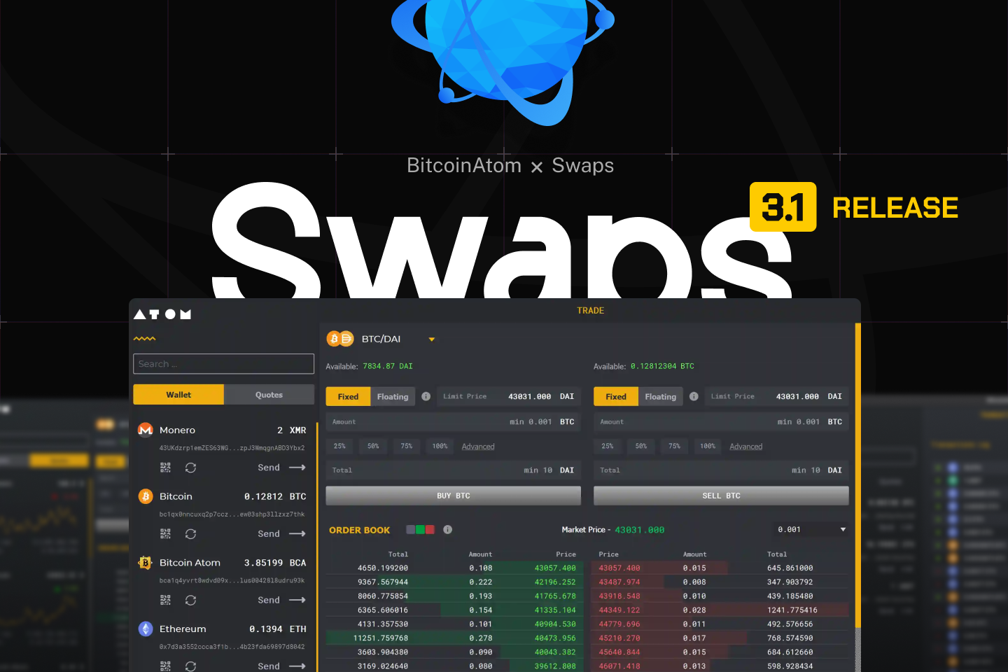 Swaps 3.1 release banner (BitcoinAtom × Swaps) over the Atom trading interface showing wallet balances, BTC/DAI buy and sell forms and the order book